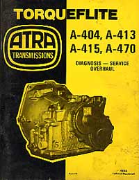 Torqueflite A-404, A413, A-415, A-470 Manual