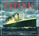 Titanic an Illustrated History